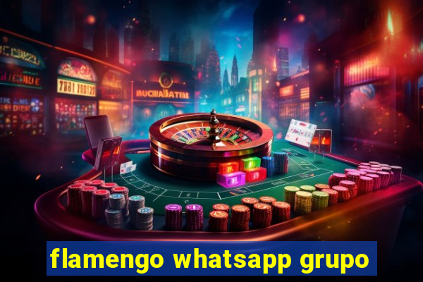 flamengo whatsapp grupo